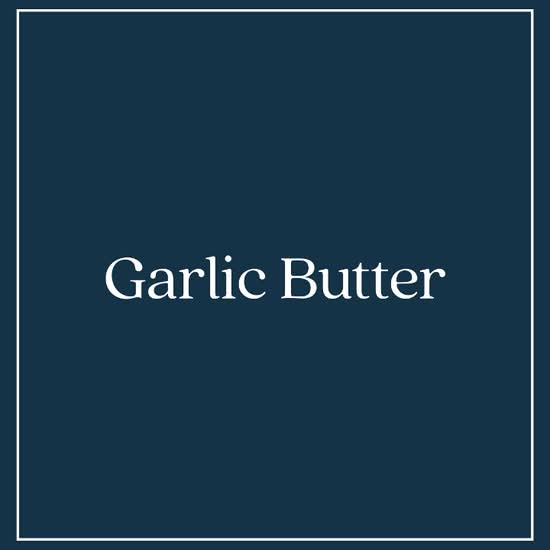 Garlic Butter