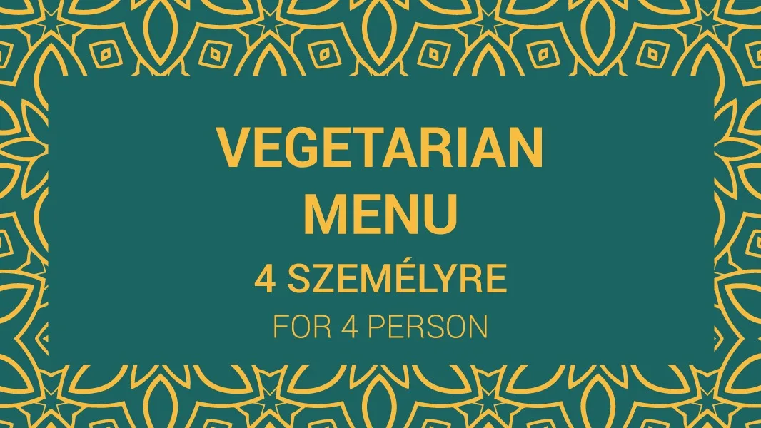 Vegetarian Menu for 4 Person