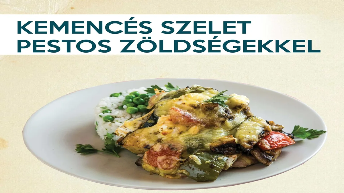 Kemencés csirkemell pestos zöldségekkel sütve, választható körettel
