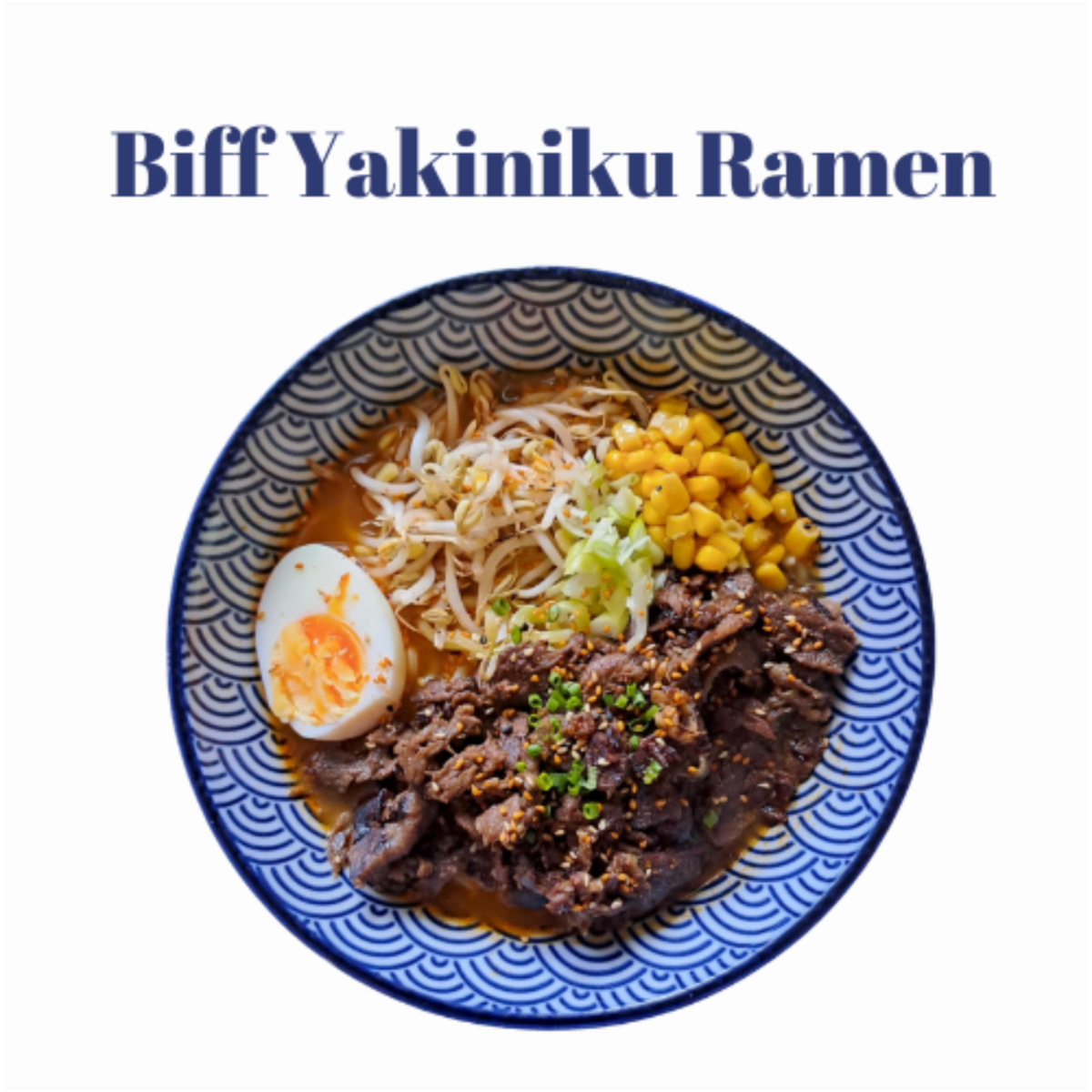 Biff yakiniku Ramen